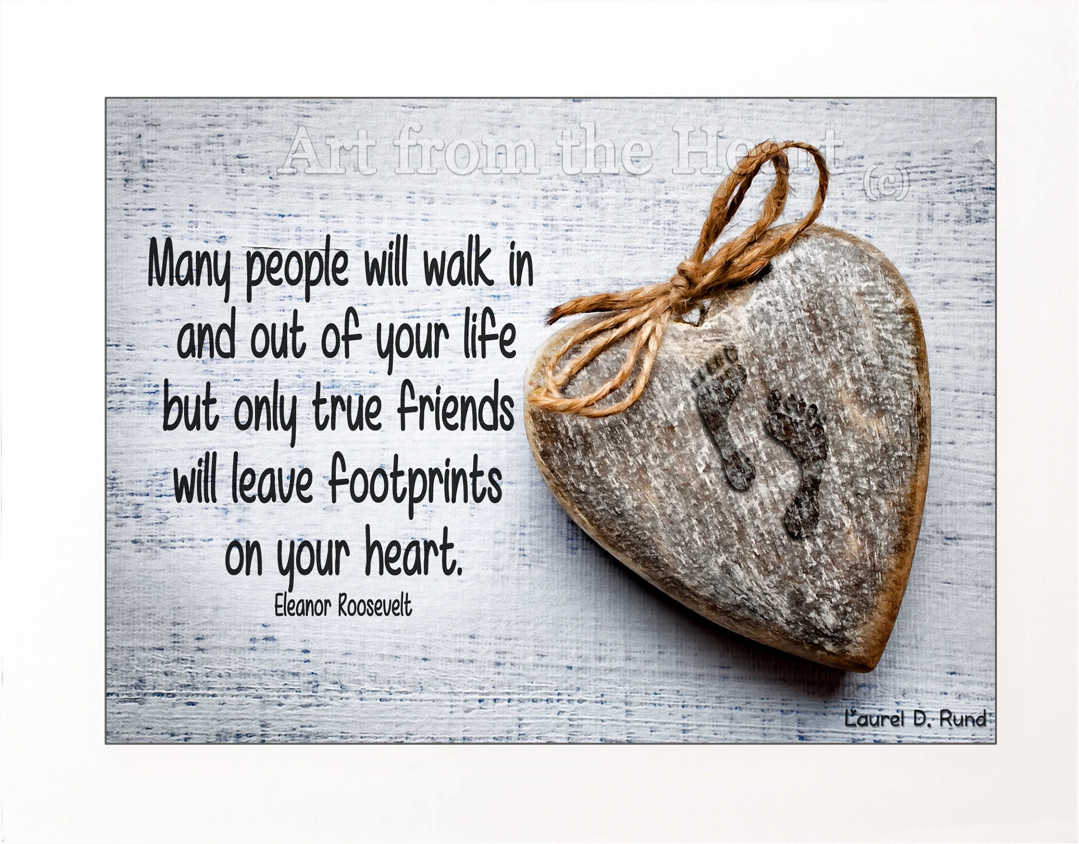 Many People Will Walk In and Out of Your Life