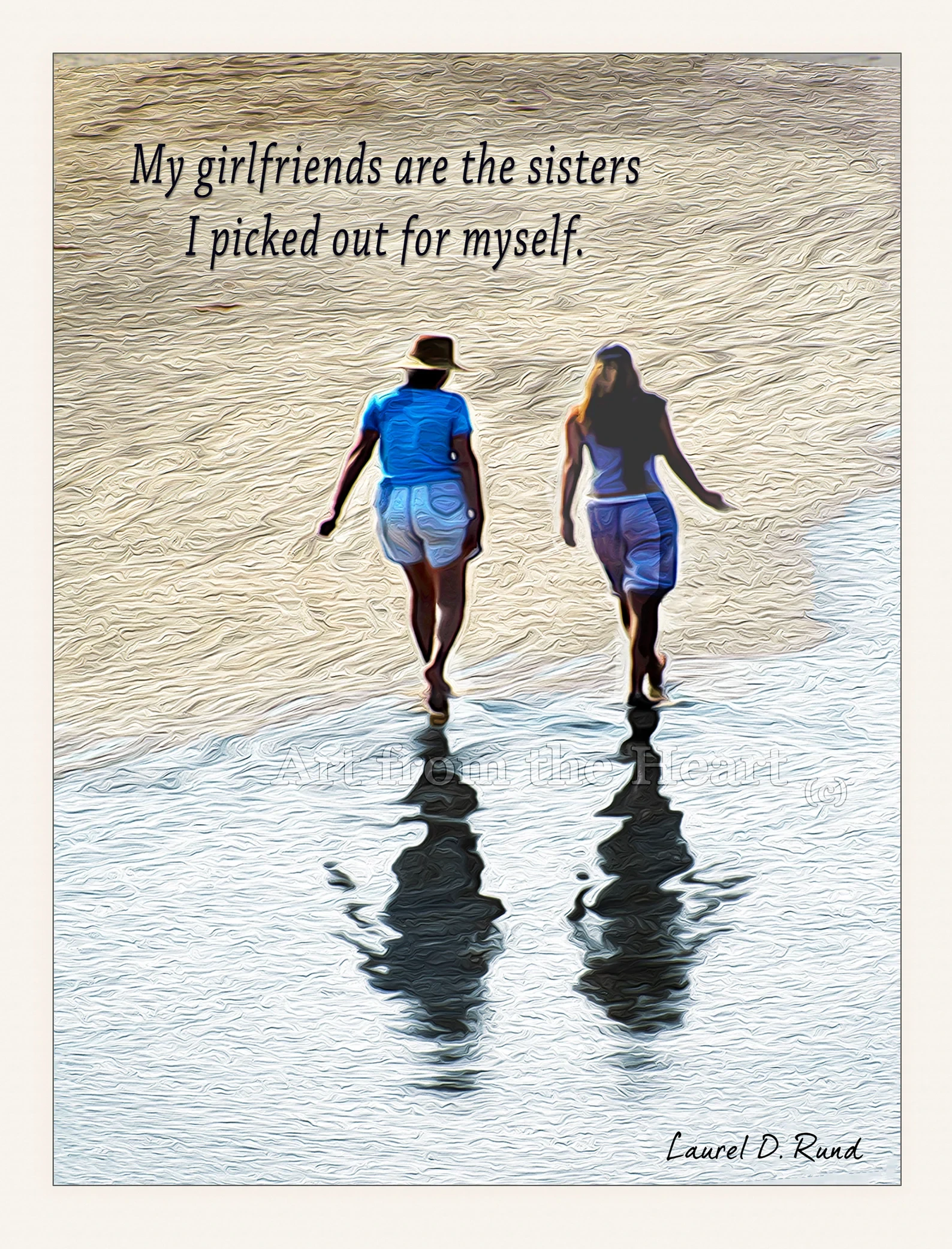 My Girlfriends are the Sisters of My Heart